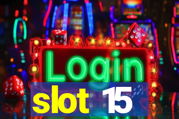 slot 15