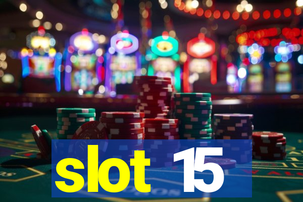 slot 15