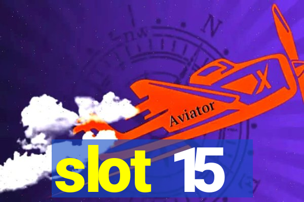 slot 15