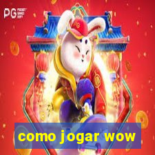 como jogar wow