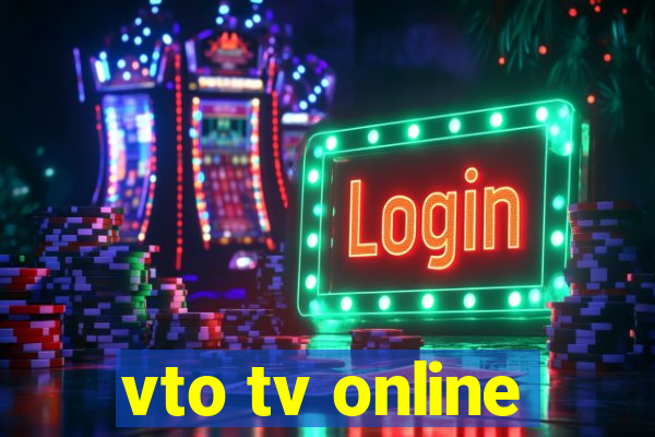 vto tv online