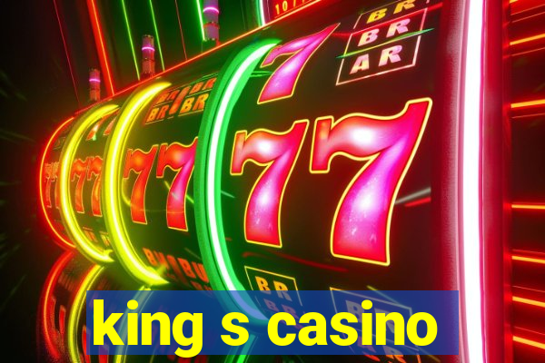 king s casino