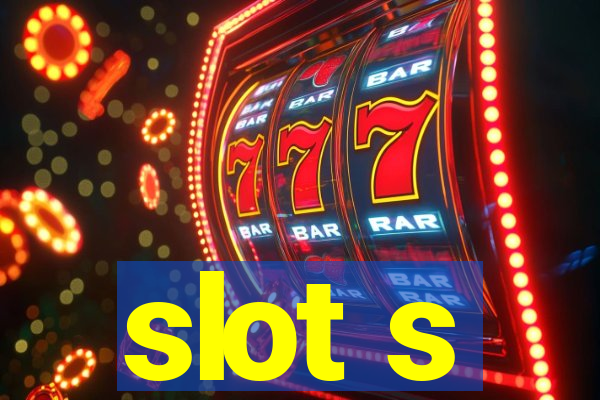 slot s