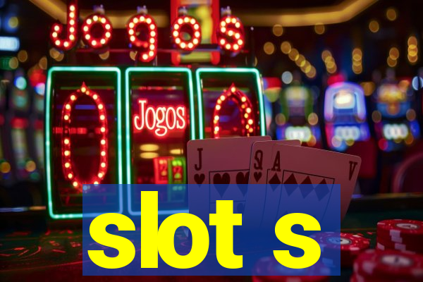 slot s