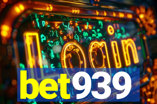 bet939