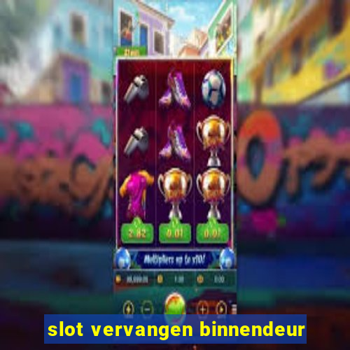 slot vervangen binnendeur