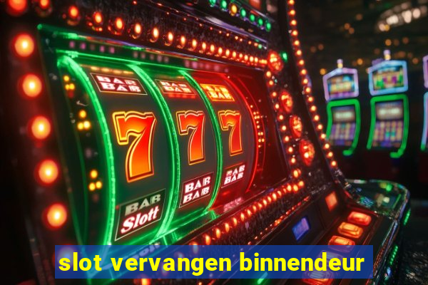 slot vervangen binnendeur