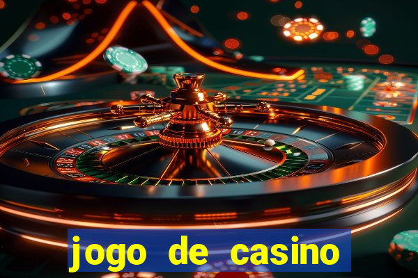 jogo de casino para ganhar dinheiro