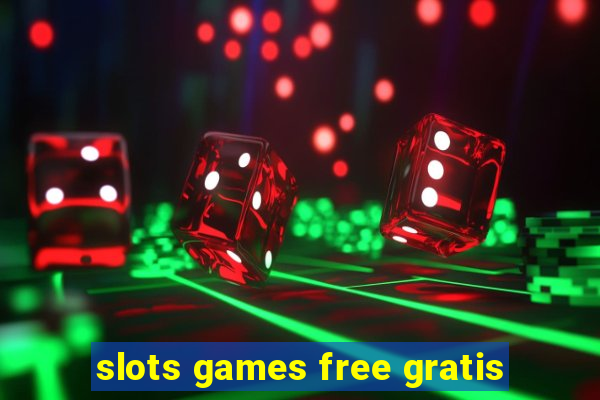 slots games free gratis