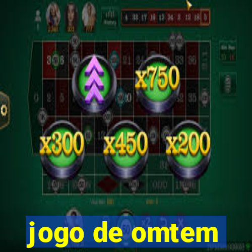 jogo de omtem