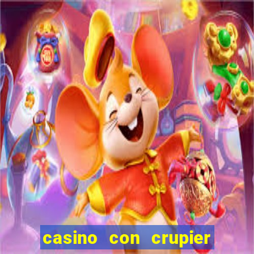 casino con crupier en vivo