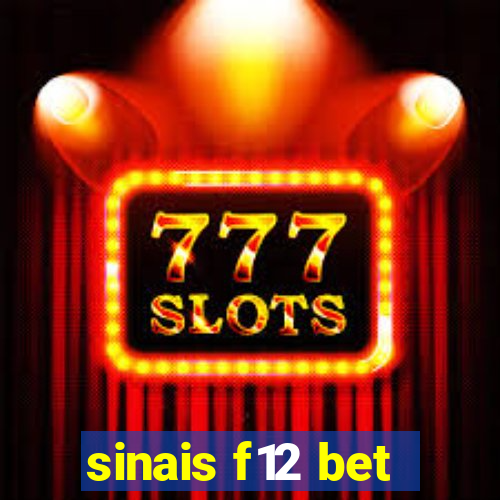 sinais f12 bet