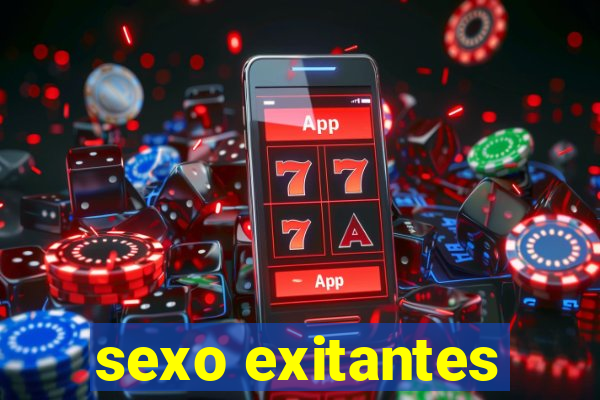 sexo exitantes