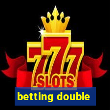 betting double