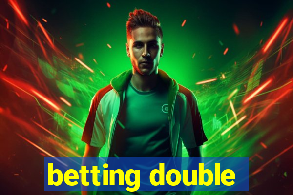 betting double