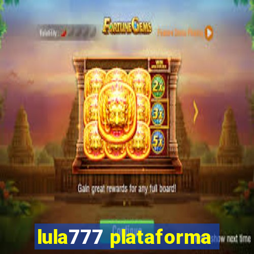 lula777 plataforma