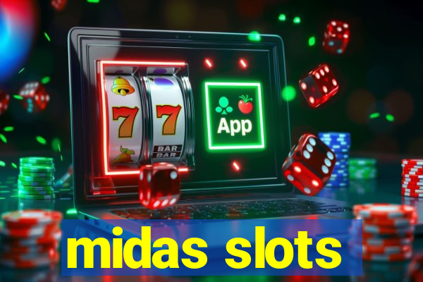 midas slots