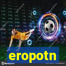 eropotn