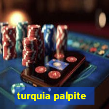 turquia palpite