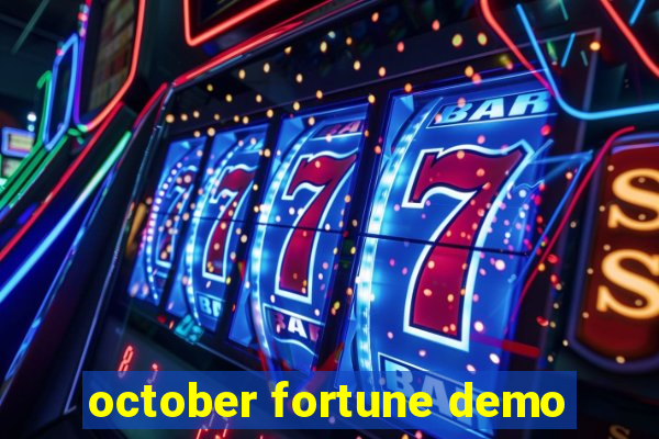 october fortune demo