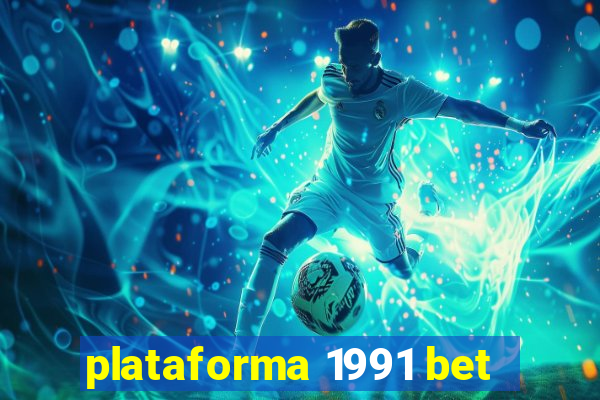 plataforma 1991 bet