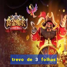 trevo de 3 folhas significado espiritual