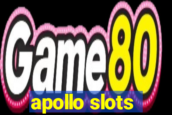 apollo slots