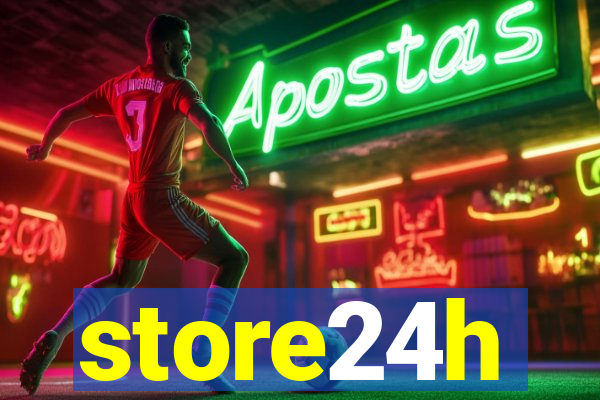 store24h