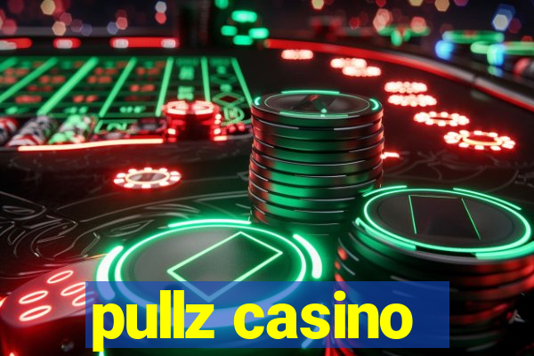 pullz casino