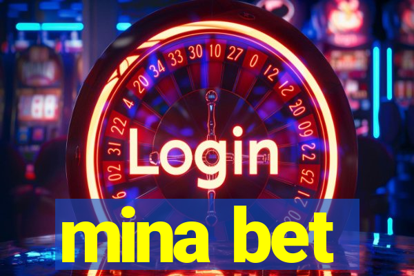 mina bet