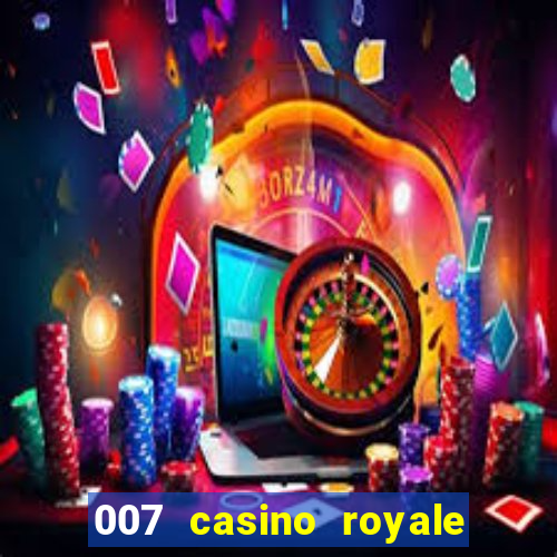 007 casino royale online dublado completo