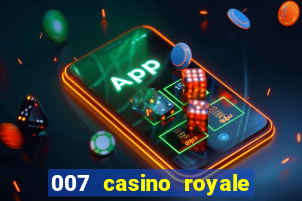 007 casino royale online dublado completo