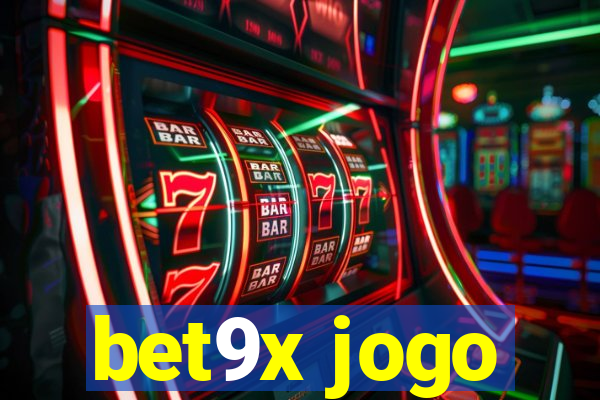 bet9x jogo