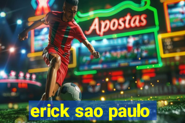 erick sao paulo