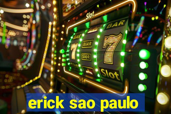 erick sao paulo