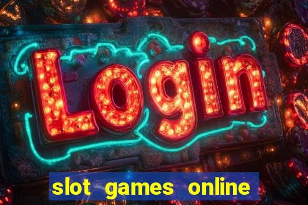 slot games online for real money