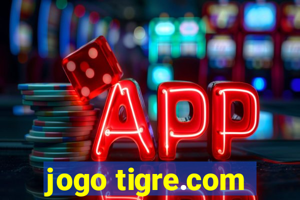 jogo tigre.com