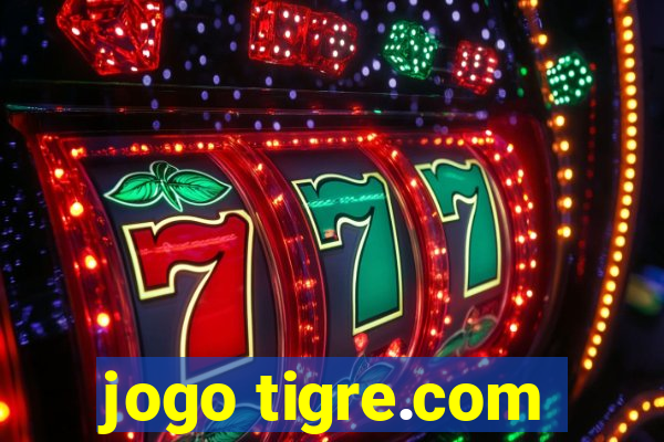 jogo tigre.com