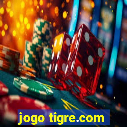 jogo tigre.com