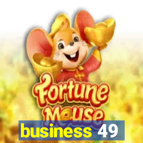 business 49