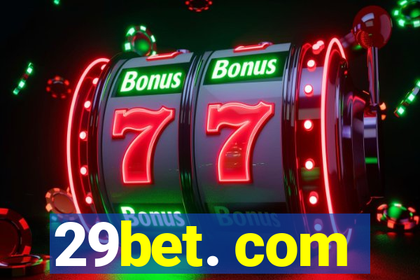 29bet. com