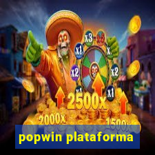 popwin plataforma