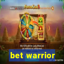 bet warrior