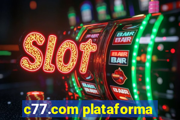 c77.com plataforma