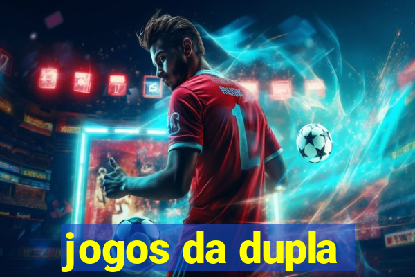 jogos da dupla