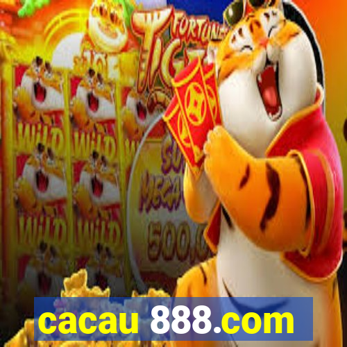 cacau 888.com