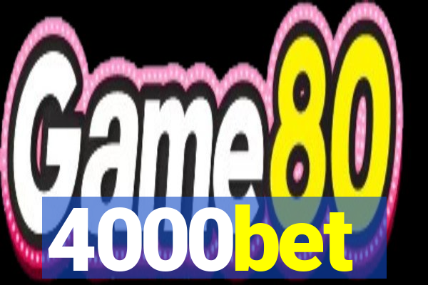 4000bet