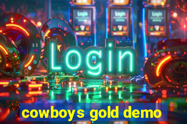 cowboys gold demo