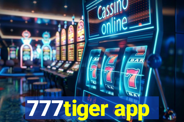 777tiger app