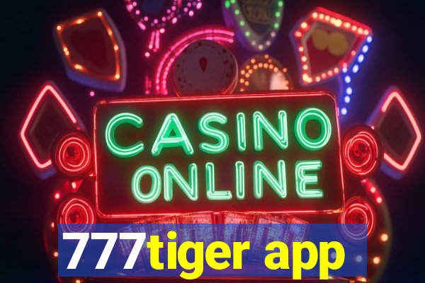 777tiger app